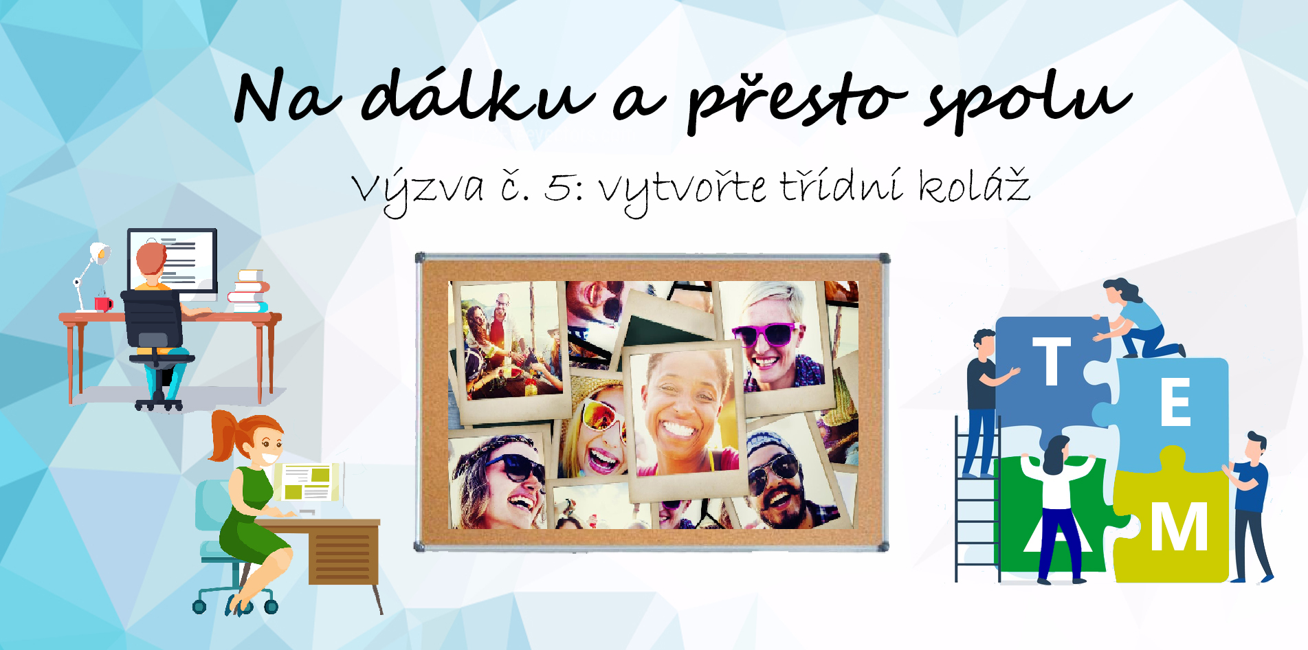 Na dálku a přesto spolu